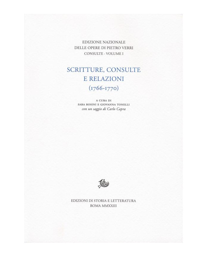 Scritture, consulte e relazioni. Vol. 1: (1766-1770)